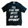 HIT MY OPPONENT TEE